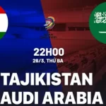 Tajikistan vs Saudi Arabia 22h00 ngày 26/3