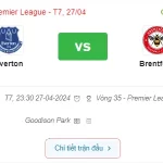 Everton vs Brentford (23h30 ngày 27/04)