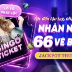 LÔ TÔ PHÁT LỘC CÙNG 911WIN – NHẬN NGAY 66 VÉ BINGO MIỄN PHÍ, CƠ HỘI TRÚNG JACKPOT MỖI NGÀY!